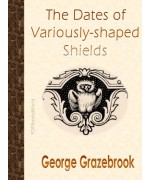 The Dates of Variously-shaped Shields