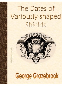 The Dates of Variously-shaped Shields