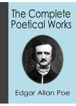 The Complete Poetical Works of Edgar Allan Poe