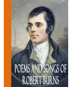 Poems and Songs of Robert Burns