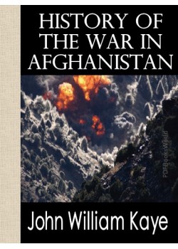 History of the War in Afghanistan, Vol. I (of 3)