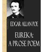 Eureka -  A Prose Poem