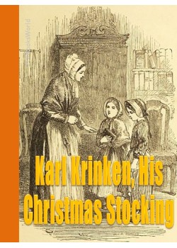 Karl Krinken, His Christmas Stocking