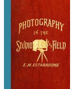 Photography in the Studio and in the Field