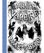 Varney the Vampire; Or, the Feast of Blood