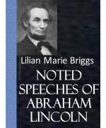 Noted Speeches of Abraham Lincoln