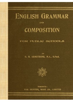 English Grammar and Composition for Public Schools