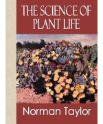 The Science of Plant Life