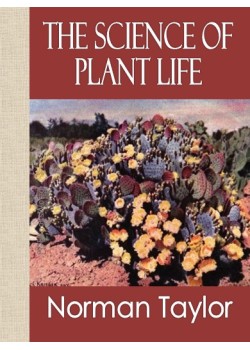 The Science of Plant Life