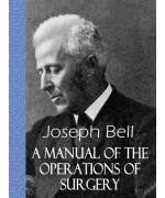 A Manual of the Operations of Surgery