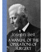 A Manual of the Operations of Surgery