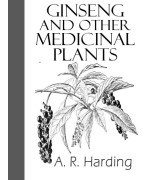 Ginseng and Other Medicinal Plants