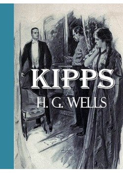 Kipps -  The Story of a Simple Soul