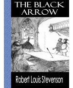 The Black Arrow -  A Tale of Two Roses