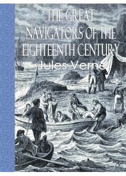 The Great Navigators of the Eighteenth Century