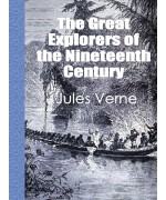 The Great Explorers of the Nineteenth Century