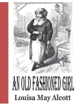 An Old Fashioned Girl