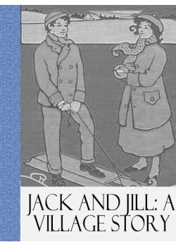 Jack and Jill -  A Village Story