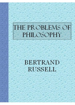 The Problems of Philosophy