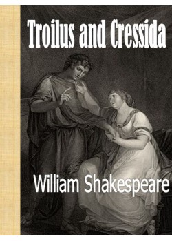 Troilus and Cressida