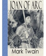 Personal Recollections of Joan of Arc Vol I