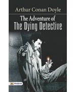 The Adventure of the Dying Detective