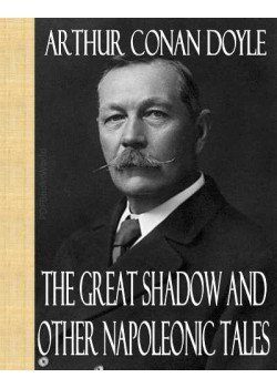 The Great Shadow and Other Napoleonic Tales