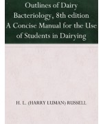 Outlines of Dairy Bacteriology