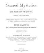 Sacred Mysteries Among the Mayas and the Quiches, 11,500 Years Ago