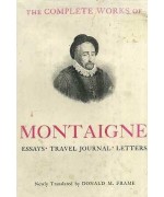 Essays of Michel de Montaigne   Complete