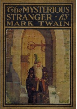 The Mysterious Stranger -  A Romance