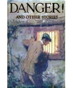 Danger! and Other Stories