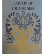 The Captain of the Polestar, and Other Tales