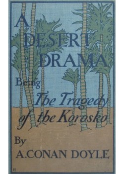 A Desert Drama -  Being The Tragedy Of The 