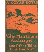 The Man from Archangel, and Other Tales of Adventure