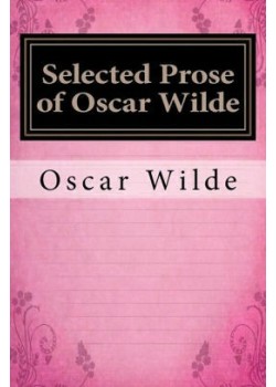 Selected Prose of Oscar Wilde