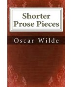 Shorter Prose Pieces