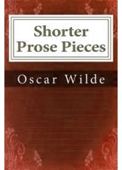 Shorter Prose Pieces