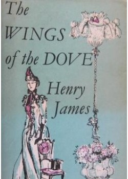 The Wings of the Dove Vol I