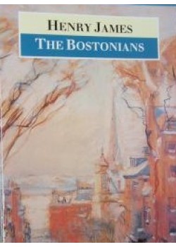 The Bostonians Vol I
