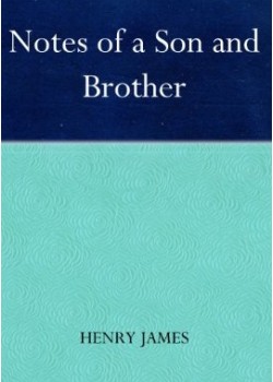 Notes of a Son and Brother