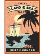 Twixt Land & Sea -  Tales