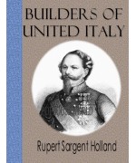 Builders of United Italy