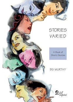 Stories Varied - A Book of Short Storie