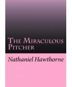The Miraculous Pitcher