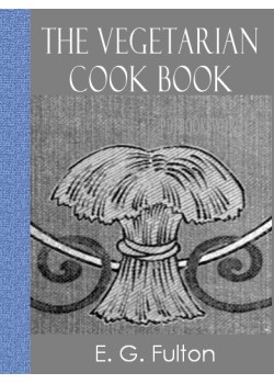 The Vegetarian Cook Book