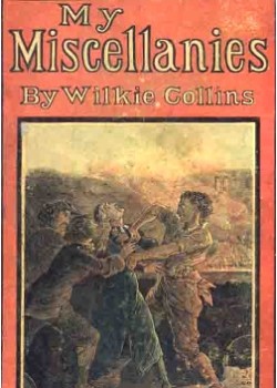 My Miscellanies, Vol. 1 (of 2)