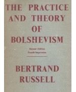 The Practice and Theory of Bolshevism