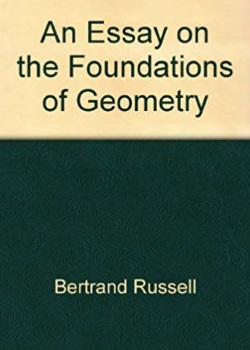 An Essay On The Foundations Of Geometry