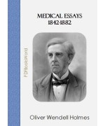 Medical Essays, 1842-1882